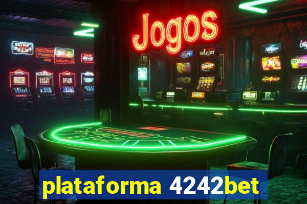 plataforma 4242bet